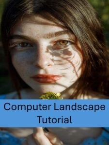 Computer Landscape Tutorial