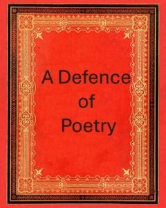 A Defence of Poetry