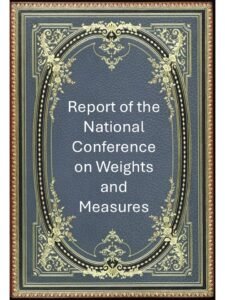 Report of the National Conference on Weights and Measures